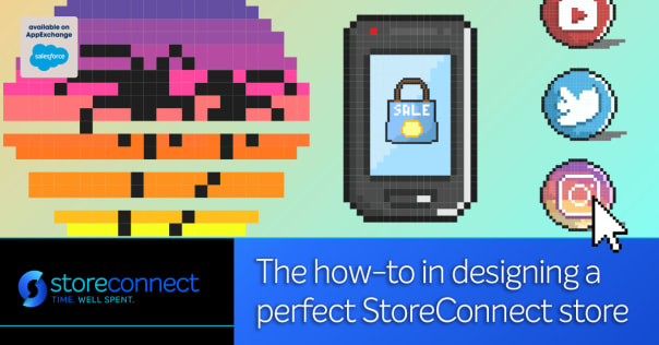 How to design your fully custom store in StoreConnect