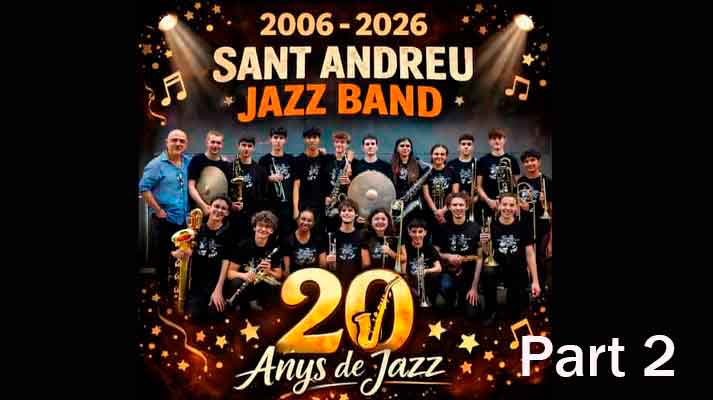 The Sant Andreu Jazz Band at 20 (pt. 2)