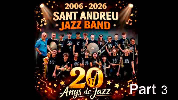The Sant Andreu Jazz Band at 20 (part 3)