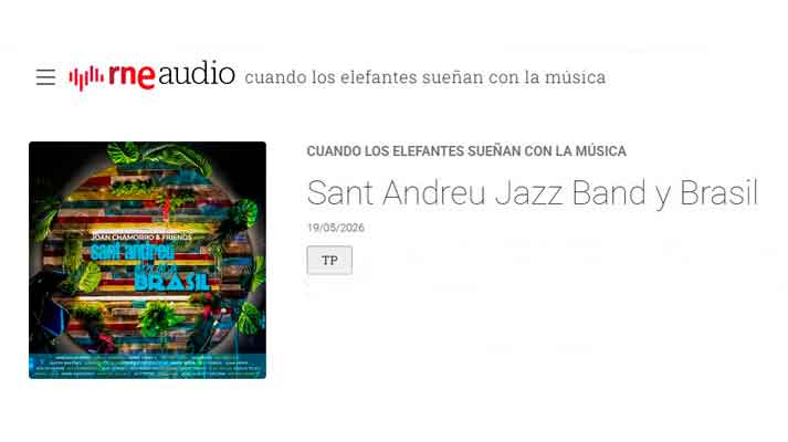 Cuando los elefantes sueñan con la música.  Sant Andreu Jazz Band y Brasil