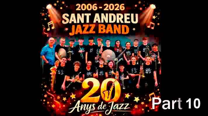 The Sant Andreu Jazz Band at 20 (Part 10)