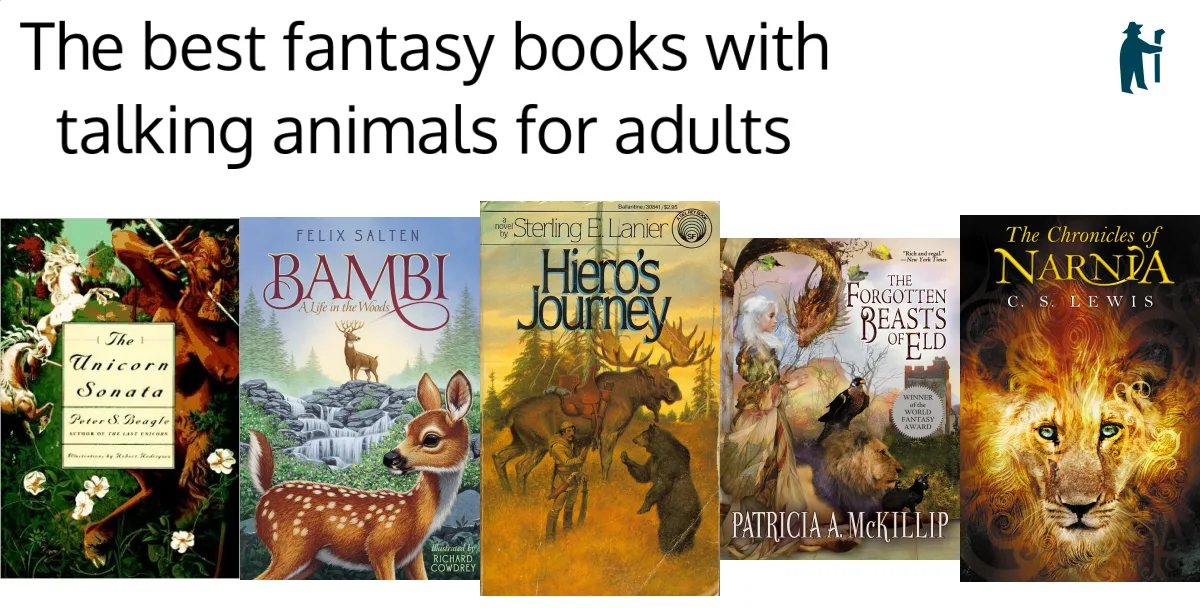 The best fantasy books with talking animals for adults The best fantasy books with talking animals for adults