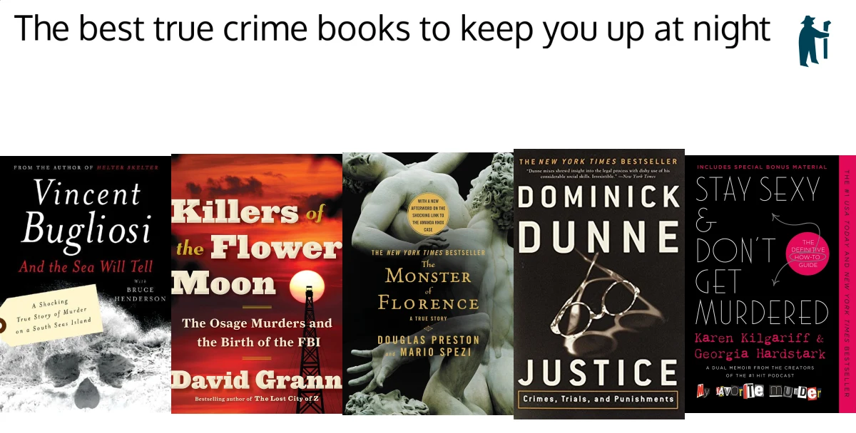 The best true crime books to keep you up at night