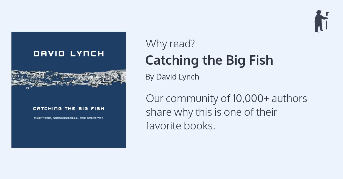 Catching the Big Fish: Meditation, Consciousness, and Creativity Book