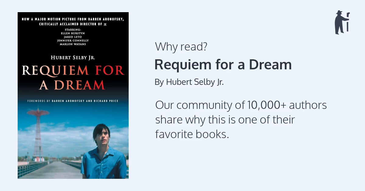 Requiem for a Dream by Hubert Selby Jr.