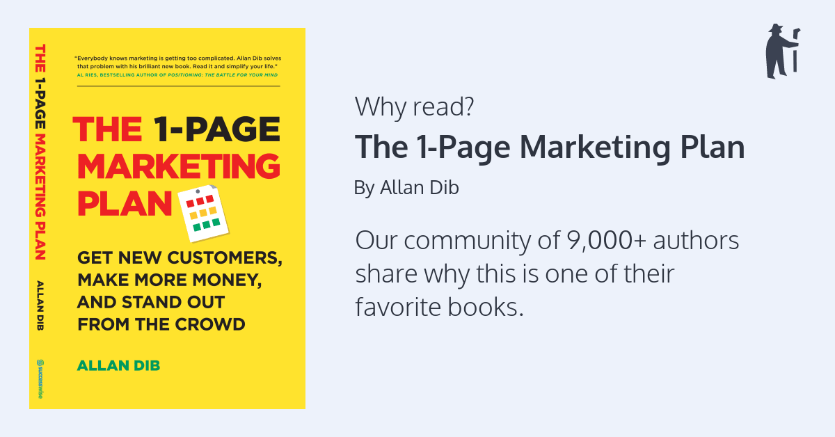 The 1-Page Marketing Plan: Get New Customers, Make More Money, and Stand  Out from the Crowd