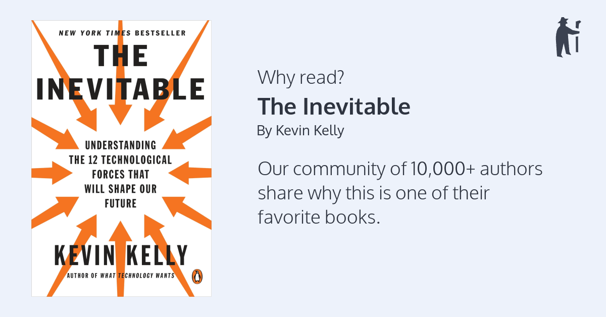 Why read The Inevitable?