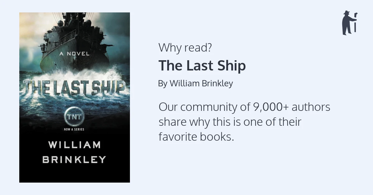 The Last Ship by William Brinkley