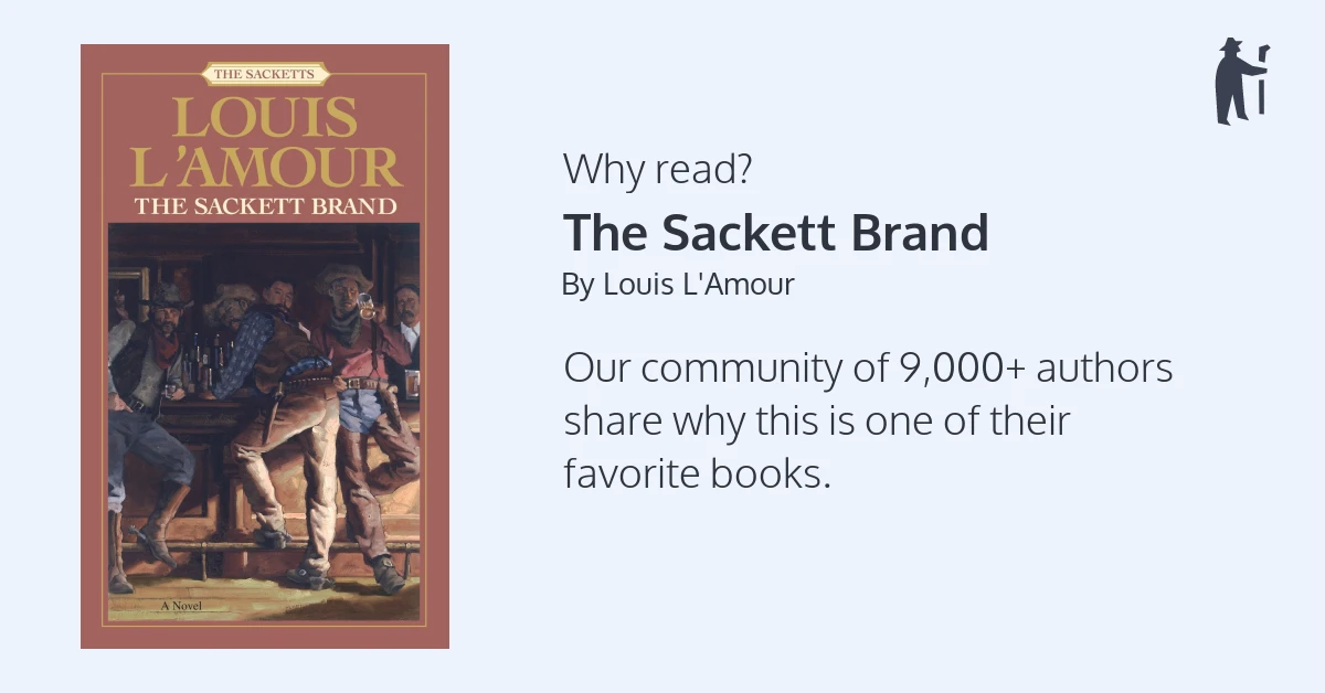 Why read The Sackett Brand?