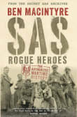 Book cover of SAS: Rogue Heroes - The Authorized Wartime History