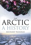 Book cover of The Arctic: A History