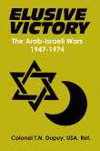 Book cover of Elusive Victory: The Arab-Israeli Wars, 1947-1974