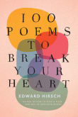 Book cover of 100 Poems to Break Your Heart