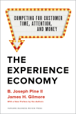 Book cover of The Experience Economy: Competing for Customer Time, Attention, and Money