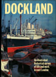 Book cover of Dockland Life: A Pictorial History of London’s Docks 1860–2000