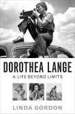 Book cover of Dorothea Lange: A Life Beyond Limits