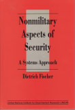 Book cover of Nonmilitary Aspects of Security: A Systems Approach