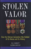 Book cover of Stolen Valor: How the Vietnam Generation Was Robbed of Its Heroes and Its History