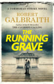 Book cover of The Running Grave: A Cormoran Strike Novel