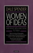 Book cover of Women of Ideas: And What Men Have Done to Them