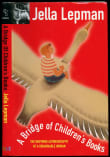 Book cover of A Bridge of Children's Books: The Inspiring Autobiography of a Remarkable Woman