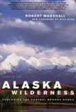 Book cover of Alaska Wilderness: Exploring the Central Brooks Range