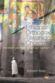 Book cover of The Ethiopian Orthodox Tawahido Church