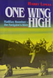 Book cover of One Wing High: Halifax Bomber - the Navigator's Story