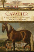 Book cover of Cavalier: A Tale of Chivalry, Passion, and Great Houses