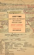 Book cover of Lost Time: Lectures on Proust in a Soviet Prison Camp