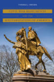 Book cover of Civil War Monuments and the Militarization of America