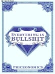 Book cover of Everything Is Bullshit: The greatest scams on Earth revealed