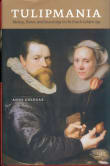 Book cover of Tulipmania: Money, Honor, and Knowledge in the Dutch Golden Age