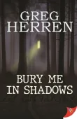 Book cover of Bury Me in Shadows