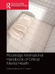 Book cover of Routledge International Handbook of Critical Mental Health