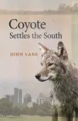 Book cover of Coyote Settles the South
