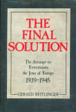 Book cover of The Final Solution: The Attempt to Exterminate the Jews of Europe, 1939-1945