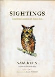 Book cover of Sightings: Extraordinary Encounters with Ordinary Birds