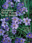 Book cover of California Native Plants for the Garden