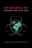 Book cover of The Ecological Rift: Capitalism's War on the Earth