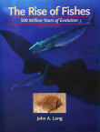 Book cover of The Rise of Fishes: 500 Million Years of Evolution