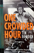 Book cover of One Crowded Hour: Neil Davis Combat Cameraman 1934-1985