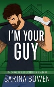 Book cover of I'm Your Guy