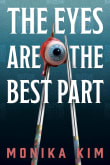 Book cover of The Eyes Are the Best Part