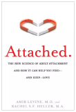 Book cover of Attached: The New Science of Adult Attachment and How It Can Help You Find—And Keep—Love