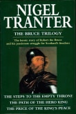 Book cover of The Bruce Trilogy: The Steps to the Empty Throne/The Path of the Hero King/The Price of the King's Peace