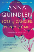 Book cover of Lots of Candles, Plenty of Cake: A Memoir of a Woman's Life