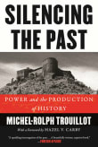 Book cover of Silencing the Past: Power and the Production of History