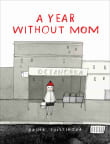 Book cover of A Year Without Mom