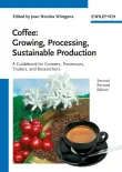 Book cover of Coffee: Growing, Processing, Sustainable Production: A Guidebook for Growers, Processors, Traders and Researchers